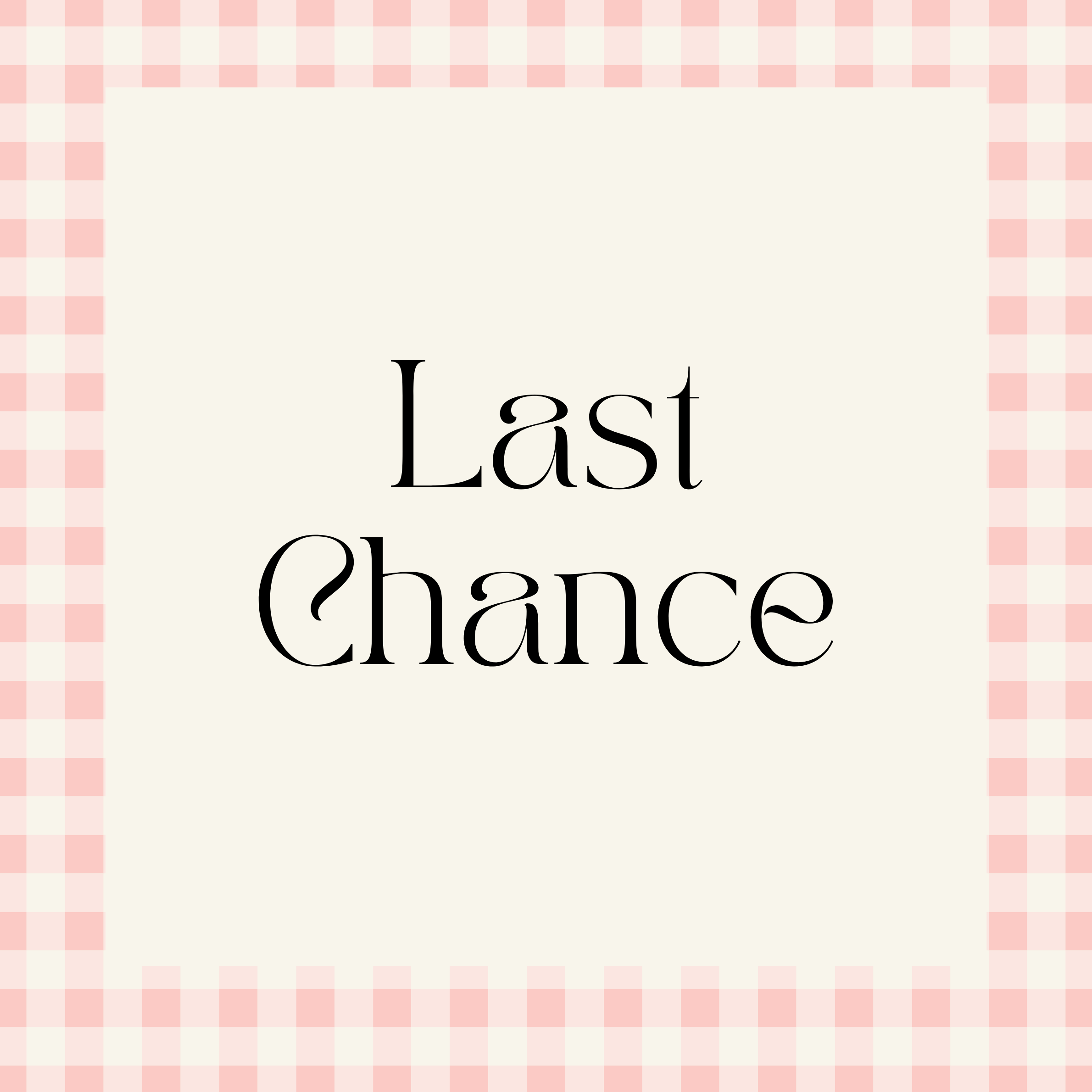Last Chance